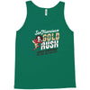 gold rush Tank Top