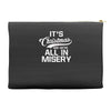 it's christmas and we're all in misery Accessory Pouches