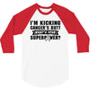 I Am Kicking Cancers Butt Whats Your Superpower? 3/4 Sleeve Shirt