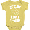 he's my lucky charm Baby Onesie
