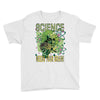 science needs your brain Youth Tee