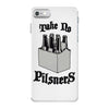 take no pilsners iPhone 7 Case