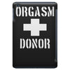 orgasm donor funny iPad Mini Case