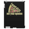 i want pizza not your opinion iPad 3 and 4 Case