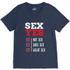SEX YES HOT SEX SAFE SEX GREAT SEX V-Neck Tee
