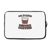 no talkie before coffee! Laptop sleeve