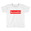 sumadre Toddler T-shirt