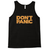 don't panic Tank Top