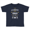 legendary riders are born in 1991 Toddler T-shirt
