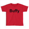 buffy Toddler T-shirt