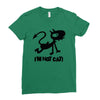 i'm not cat Ladies Fitted T-Shirt