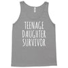 teenage daughter survivor Tank Top