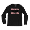 Feminism Means Equality Long Sleeve Shirts