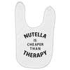 nutella is cheaper than therapy Baby Bibs
