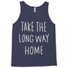 take the long way home Tank Top