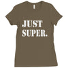 just super Ladies Fitted T-Shirt