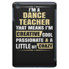 i'm a dance teacher, that means i'm creative cool passionate &amp; a littl iPad Mini