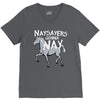 nay sayers gonna nay V-Neck Tee