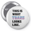 This is What Trans Looks Like Pin-back button