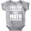 english is important but math is importanter Baby Bodysuit