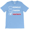 too busy playing fortnite White Logo T-Shirt