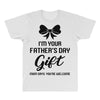 I'm Your Father's Day Gift Mom Says You're Welcome Baby Girl All Over Men's T-shirt