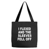 i flexed and the sleeves fell off Tote Bags