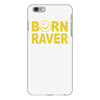 born raver party dance festival funny iPhone 6/6s Plus Case