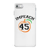 Impeach 45 iPhone 7 Case