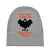 Halloween You Cant Scare Me Im A Preschool Teacher Baby Beanies
