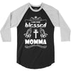I Am One Blessed Momma 3/4 Sleeve Shirt