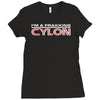 i'm a frakking cylon Ladies Fitted T-Shirt