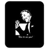 bruce forsyth  nice to see you   brucey tee Mousepad