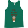 Ok But First Coffee Tank Top