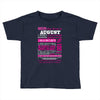 quens are born in august Toddler T-shirt