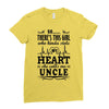 There's This Girl Who Stole My Heart She Calls Me Uncle Ladies Fitted T-Shirt