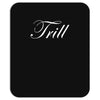 trill script Mousepad