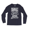 This Guy Is Taken By A Super Sexy April Girlfriend Long Sleeve Shirts