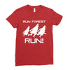 run forest run white color Ladies Fitted T-Shirt