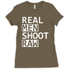 real men shoot raw funny photography Ladies Fitted T-Shirt
