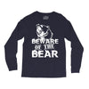 Beware Of The Bear Long Sleeve Shirts