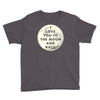 I Love You To The Moon And Back Youth Tee