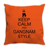 keep calm and gangnam style black t shirt Throw Pillow