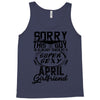 This Guy Is Taken By A Super Sexy April Girlfriend Tank Top