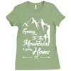 Going To The Mountains Is Going Home Ladies Fitted T-Shirt
