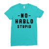 No Hablo Stupid Ladies Fitted T-Shirt