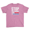 stop pretending your racism is patriotism Youth Tee