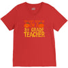 you can't scare me i'm a 1st grade teach V-Neck Tee