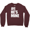 ayehe's mine Crewneck Sweatshirt