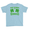 stop starting at my shamrocks Youth Tee